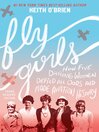 Cover image for Fly Girls Young Readers' Edition